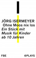 eBook: Ohne Moos nix los