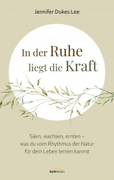 eBook: In der Ruhe liegt die Kraft