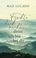 eBook: Fürchte dich nicht, denn ich bin bei dir