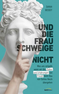 ebook: Und die Frau schweige (nicht)
