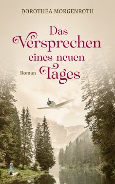 eBook: Das Versprechen eines neuen Tages