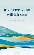 ebook: In deiner Nähe will ich sein