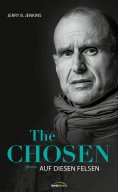 eBook: The Chosen: Auf diesen Felsen