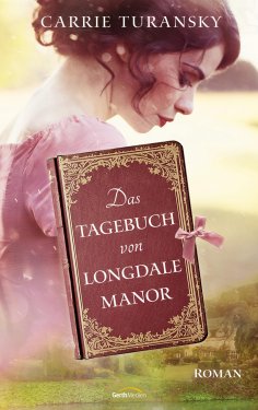 eBook: Das Tagebuch von Longdale Manor