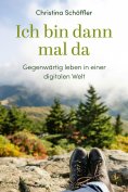 eBook: Ich bin dann mal da