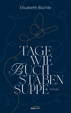 eBook: Tage wie Buchstabensuppe