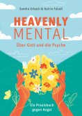 eBook: Heavenly Mental – Über Gott und die Psyche