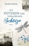 eBook: Die Hüterin der verlorenen Schätze