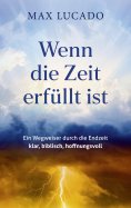 eBook: Wenn die Zeit erfüllt ist