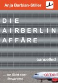 eBook: Die Air Berlin Affäre