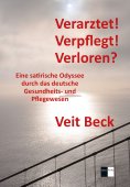 eBook: Verarztet! Verpflegt! Verloren?