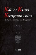 eBook: Kölner Krimi Kurzgeschichten