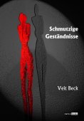 eBook: Schmutzige Geständnisse