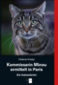 eBook: Kommissarin Minou ermittelt in Paris