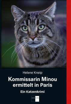 eBook: Kommissarin Minou ermittelt in Paris