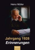 eBook: Jahrgang 1928 - Erinnerungen
