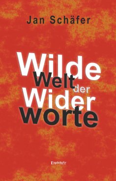 eBook: Wilde Welt der Widerworte