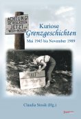 eBook: Kuriose Grenzgeschichten