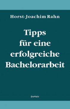 eBook: Tipps für eine erfolgreiche Bachelorarbeit