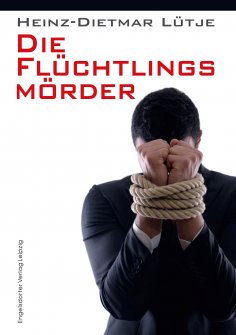 eBook: Die Flüchtlingsmörder