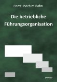 eBook: Die betriebliche Führungsorganisation