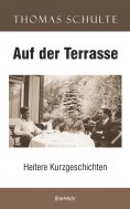 eBook: Auf der Terrasse