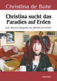 eBook: Christina sucht das Paradies auf Erden