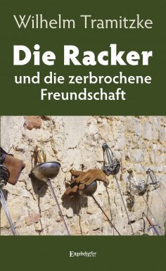 eBook: Die Racker und die zerbrochene Freundschaft