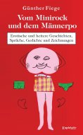 eBook: Vom Minirock und dem Männerpo