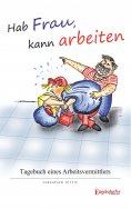 eBook: Hab Frau, kann arbeiten!