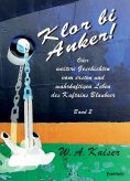 eBook: Klor bi Anker! Oder Weitere Geschichten vom ersten und wahrhaftigen Leben des Kaftains Blaubeer (Ban