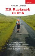 eBook: Mit Rucksack zu Fuß