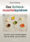 ebook: Das Schleckmuschelsyndrom