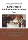 ebook: Länger leben mit kleinen Mahlzeiten