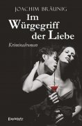 eBook: Im Würgegriff der Liebe