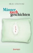 ebook: Männersuchgeschichten