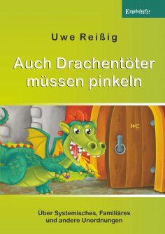 eBook: Auch Drachentöter müssen pinkeln