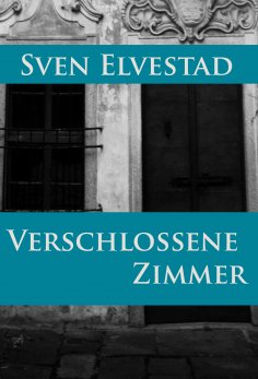 eBook: Verschlossene Zimmer