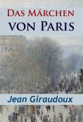 ebook: Das Märchen von Paris - historischer Roman