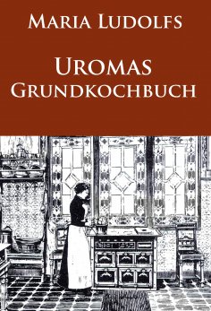 ebook: Uromas Grundkochbuch
