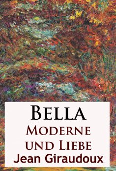 ebook: Bella - Moderne und Liebe