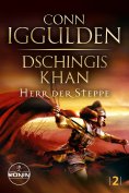 ebook: Dschingis Khan – Herr der Steppe