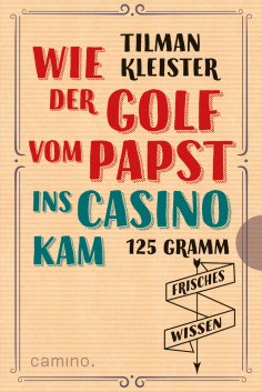 ebook: Wie der Golf vom Papst ins Casino kam