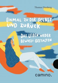 eBook: Einmal zu Dir selbst und zurück