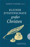 ebook: Kleiner Zitatenschatz großer Christen