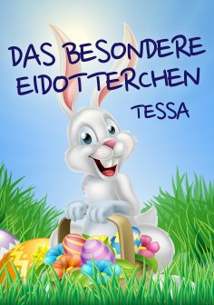 eBook: Das besondere Eidotterchen