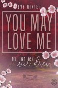 ebook: YOU MAY LOVE ME