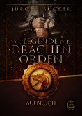 eBook: Die Legende der Drachenorden