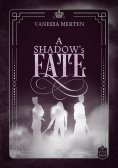 ebook: A Shadow's Fate
