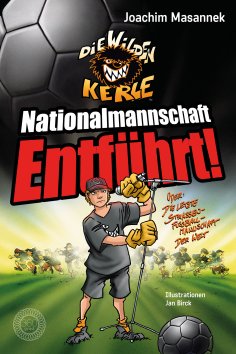 eBook: NATIONALMANNSCHAFT ENTFÜHRT!